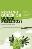 Feeling Queer or Queer Feelings? (eBook, PDF)