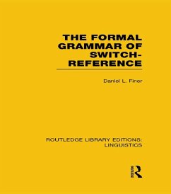 The Formal Grammar of Switch-Reference (RLE Linguistics B: Grammar) (eBook, PDF) - Finer, Daniel L