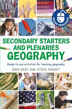 Secondary Starters and Plenaries: Geography (eBook, PDF) - Best, Brin; Padget, Steve