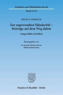 Zur zugewandten Säkularität - Beiträge auf dem Weg dahin - Goerlich, Helmut