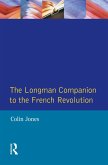 The Longman Companion to the French Revolution (eBook, ePUB)