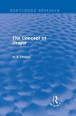 The Concept of Prayer (Routledge Revivals) (eBook, PDF)