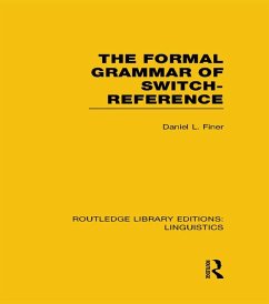 The Formal Grammar of Switch-Reference (RLE Linguistics B: Grammar) (eBook, ePUB) - Finer, Daniel L