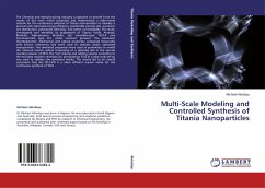 Multi-Scale Modeling and Controlled Synthesis of Titania Nanoparticles