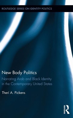 New Body Politics (eBook, ePUB) - Pickens, Therí A.