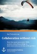 Collaboration without risk: How the... - Bild 1