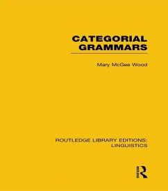Categorial Grammars (RLE Linguistics B: Grammar) (eBook, PDF) - Wood, Mary McGee