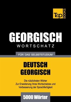Cover Wortschatz Deutsch-Georgisch für das Selbststudium - 5000 Wörter (eBook, ePUB)