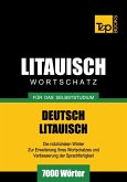 Wortschatz Deutsch-Litauisch für das Selbststudium - 7000 Wörter (eBook, ePUB)