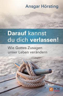 Darauf kannst du dich verlassen! (eBook, ePUB) - Hörsting, Ansgar