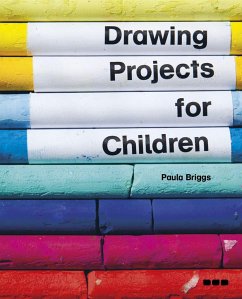 Drawing Projects for Children - Briggs, Paula