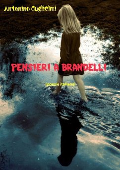 Pensieri a brandelli - Guglielmi, Antonino