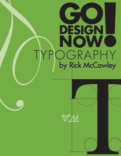 Go Design Now! Typography - McCawley, Rick