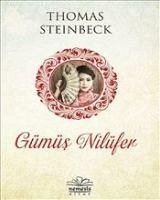 Gümüs Nilüfer - Steinbeck, Thomas