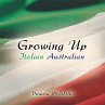 Growing Up Italian Australian - Bild 1