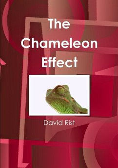 The Chameleon Effect - Rist, David