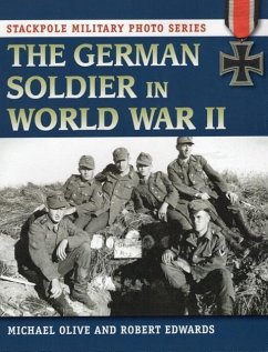 The German Soldier in World War II - Olive, Michael; Edwards, Robert J.