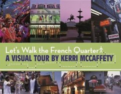 Let's Walk the French Quarter