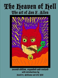 The Heaven of Hell (second edition, expanded and revised) - Allen, Jon F.