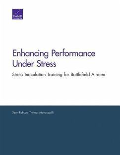 Enhancing Performance Under Stress - Robson, Sean; Manacapilli, Thomas