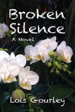 Broken Silence - Gourley, Lois