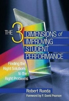 The 3 Dimensions of Improving Student Performance - Rueda, Robert
