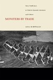 Monsters by Trade: Slave Traffickers in Modern Spanish Literature and Culture