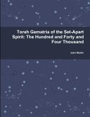 Torah Gematria of the Set-Apart Spirit Torah Gematria of the Set-Apart Spirit