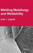 Welding Metallurgy and Weldability - Bild 1