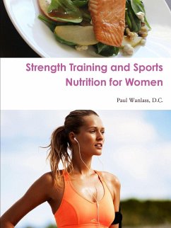 Strength Training and Sports Nutrition for Women - Wanlass, D. C. Paul