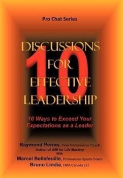 10 Discussions for Effective Leadership - Perras, R.; Bellefeuille, M.; Lindia, B.