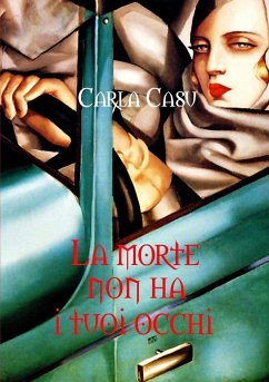 La morte non ha i tuoi occhi - Casu, Carla