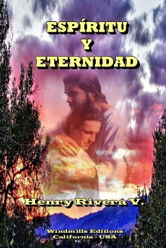 ESPÍRITU Y ETERNIDAD - Rivera Valencia, Henry