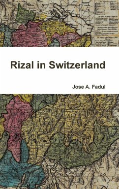 Rizal in Switzerland - Fadul, Jose A.