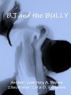 BJ and the Bully - Brown, Courtney