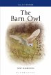 The Barn Owl (Poyser Monographs, Band 99)
