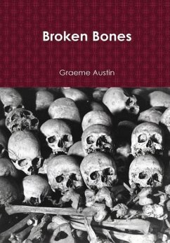 Broken Bones (Hard Back) - Austin, Graeme