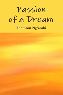 Passion of a Dream - Ng'ambi, Thomson