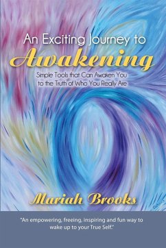 An Exciting Journey to Awakening - Brooks, Mariah