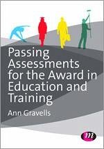 Passing Assessments for the Award in Education and Training - Gravells, Ann