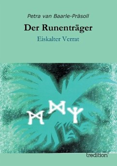 Der Runenträger - Baarle-Präsoll, Petra van