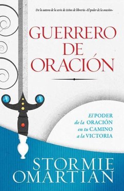 Guerrero de Oración - Omartian, Stormie