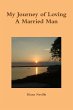 My Journey of Loving a Married Man - Bild 1