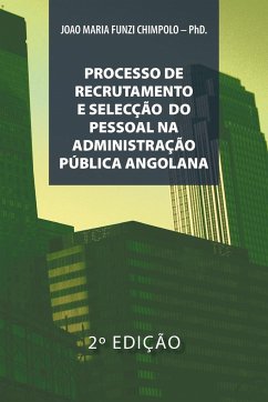 Processo de Recrutamento E Seleccao Na Administracao Publica Angolana - Chimpolo -Phd, Joao Maria Funzi