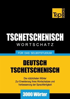 Cover Wortschatz Deutsch-Tschetschenisch für das Selbststudium - 3000 Wörter (eBook, ePUB)