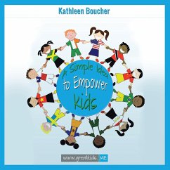 A Simple Idea to Empower Kids - Boucher, Kathleen