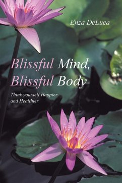 Blissful Mind, Blissful Body - DeLuca, Enza