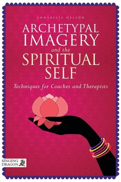 Archetypal Imagery and the Spiritual Self - Nelson, Annabelle