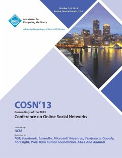 Cosn 13 Proceedings of the 2013 Conference on Online Social Networks - Cosn 13 Conference Committee