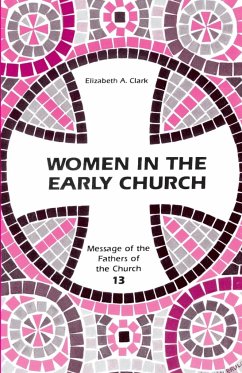 Women in the Early Church - Clark, Elizabeth A